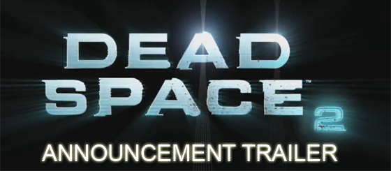 Dead Space 2: Dementia Debut Trailer